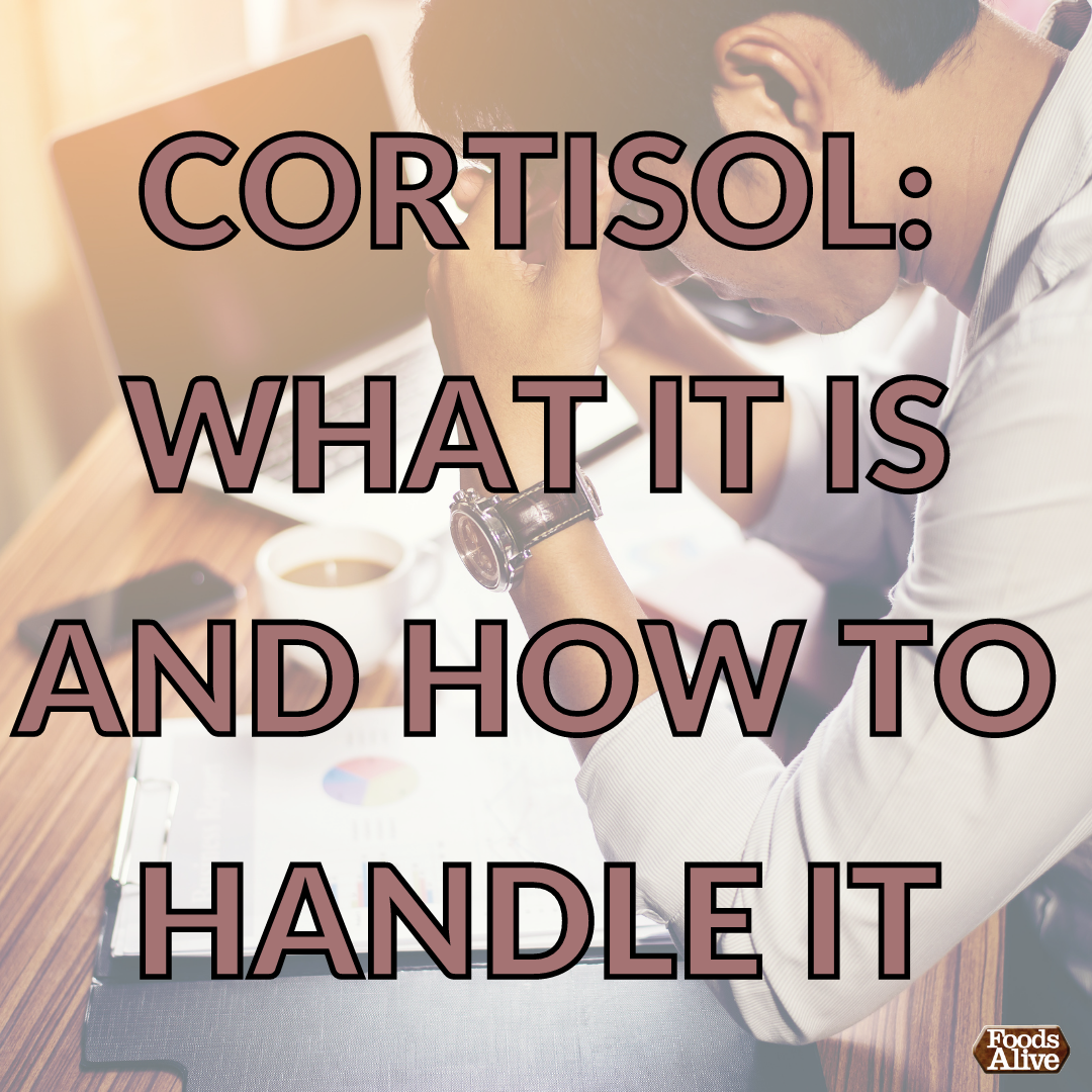 Cortisol: What It Is and How to Handle It