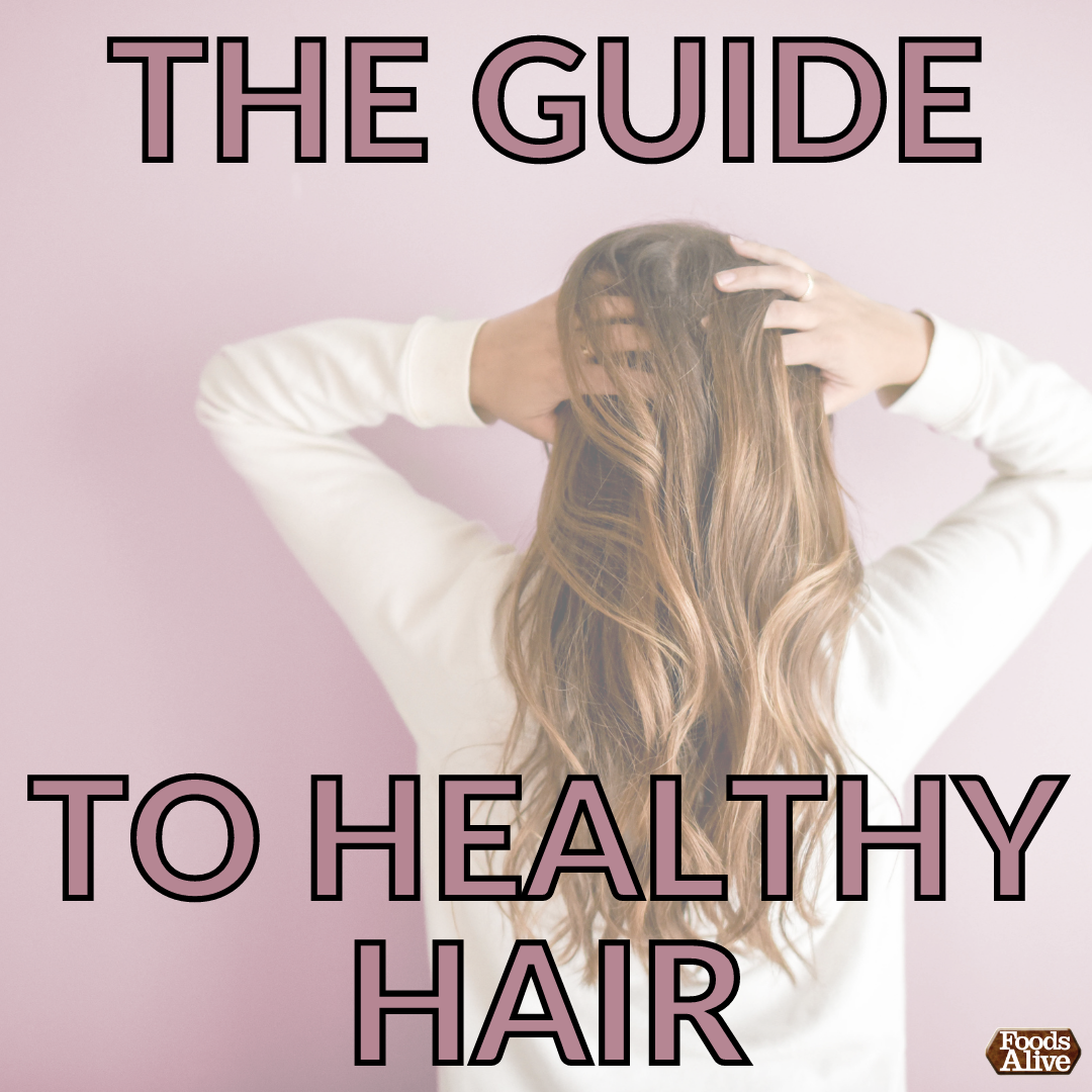 The Healthy Hair Guide