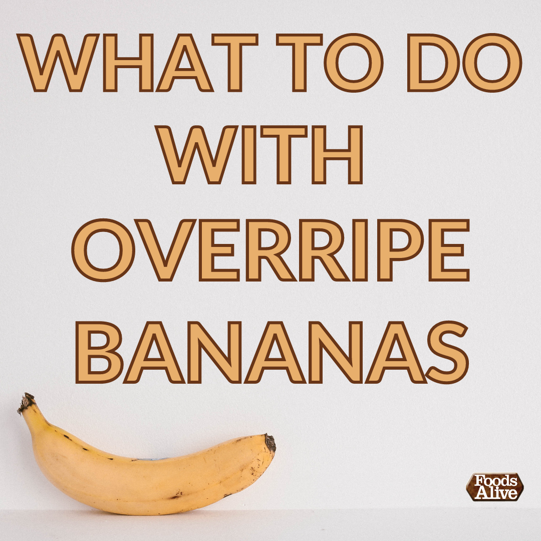 What to Do With Overripe Bananas